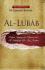 AL LUBAB: Makna, Tujuan dan Pelajaran dari Al-Fatihah & Juz 'Amma