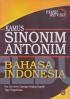Kamus Sinonim - Antonim Bahasa Indonesia (Edisi Revisi)