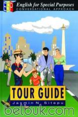 English for Special Purposes: Tour Guide
