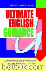 Ultimate English Guidance: Comprehensive Guide for Reading and Oral Proviency Mastery