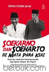 Soekarno dan Soeharto di Mata Para Kiai