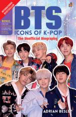 BTS Icons of K-Pop: The Unofficial Biography