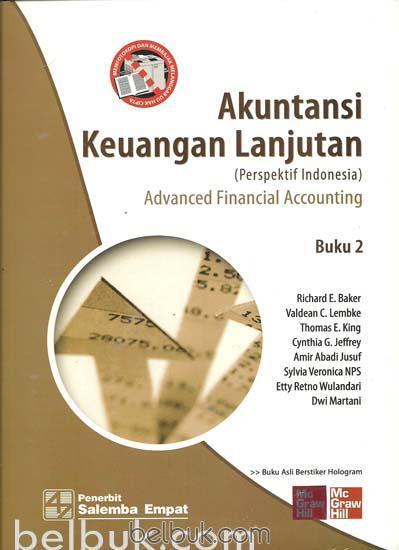 Akuntansi Keuangan Lanjutan (Advanced Financial Accounting): Perspektif ...