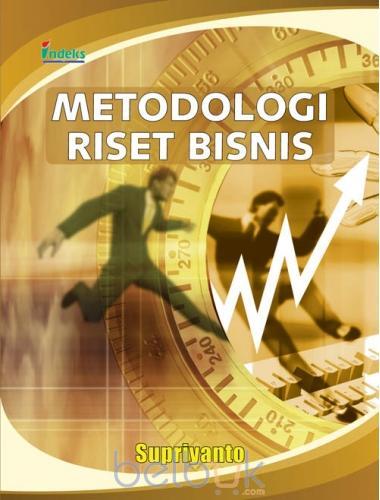 Metodologi Riset Bisnis Supriyanto Belbuk Com