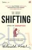 The Great Shifting: Lebih Baik Pegang Kendali Daripada Dikuasai