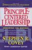 Principle Centered Leadership (Kepemimpinan yang Berprinsip)