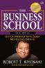 Rich Dad's The Business School: Untuk Mereka yang Suka Menolong Orang (Edisi 3)
