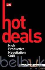 Hot Deals: High Productive Negotiation Skill