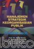 Manajemen Strategik Keorganisasian Publik