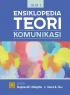 Ensiklopedia Teori Komunikasi (Jilid 1)