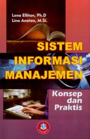 Sistem Informasi Manajemen: Konsep Dan Praktis