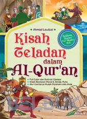 5 Kisah Teladan Dalam Al-Qur'an