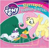 My Little Pony: Fluttershy Penakluk Binatang