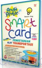 Anak Pintar: Smart Card Pengetahuan Alat Transportasi