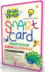 Anak Pintar: Smart Card Pengetahuan Burung dan Serangga