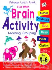 Psikotes untuk Anak: Fun With Brain Activity Learning Grouping Usia 4-6 Tahun