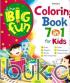 The Big Fun: Coloring Book 7 in 1 for Kids