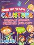 Smart and Fun Book: Calistung: Membaca, Menulis, Berhitung, Mewarnai