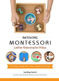 Aktivitas Montessori: Latihan Keterampilan Hidup