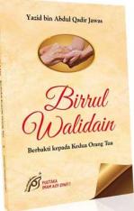 Birrul Walidain (Berbakti kepada Orang Tua)