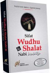 Sifat Wudhu & Shalat Nabi