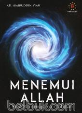 Menemui Allah: Sifat 20 Menuju Ma'rifatullah