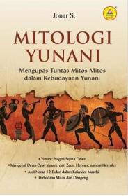 Mitologi Yunani: Mengupas Tuntas Mitos-mitos Dalam Kebudayaan Yunani
