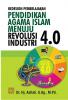 Redesign Pembelajaran Pendidikan Agama Islam Menuju Revolusi Industri 4.0