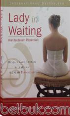 Lady in Waiting: Wanita dalam Penantian