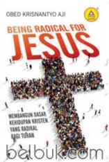 Being Radical For Jesus