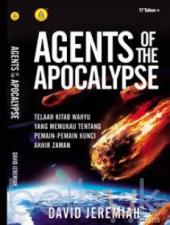 Agents Of The Apocalypse: Telaah Kitab Wahyu Yang Memukau Tentang Pemain-Pemain Kunci Akhir Zaman