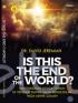 Is This The End Of The World?: Menyaksikan Kuasa Tuhan Di Tengah Dunia Yang Bergejolak Pada Akhir Zaman