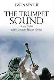 The Trumpet Sound: Suara Nafiri dalam Lintasan Sejarah Gereja