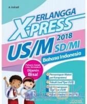 Erlangga X-Press US/M SD/MI Bahasa Indonesia 2018