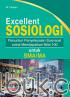 Excellent Sosiologi: Penuntun Penyelesaian Soal-soal untuk Mendapatkan Nilai 100 (untuk SMA/MA)