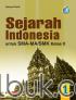 Sejarah Indonesia untuk SMA-MA/SMK Kelas X (Kurikulum 2013) (Jilid 1)