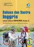 Bahasa dan Sastra Inggris untuk Siswa SMA/MA Kelas X (Kelompok Peminatan Ilmu Bahasa dan Budaya) (Kurikulum 2013) (Jilid 1)