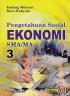 Pengetahuan Sosial Ekonomi 3 SMA/MA Kelas XII