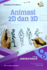 Animasi 2D dan 3D untuk SMK/MAK Kelas XI