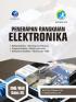 Penerapan Rangkaian Elektronika (Bidang Keahlian Teknologi & Rekayasa) SMK/MAK Kelas XII