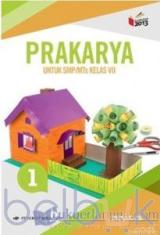 Prakarya untuk SMP/MTs Kelas VIII (Kurikulum 2013) (Jilid 2)