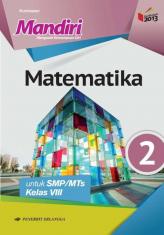 Mandiri: Matematika untuk SMP/MTs Kelas VIII (Kurikulum 2013) (Jilid 2)