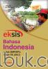 Seri Buku Evaluasi: Eksis Bahasa Indonesia untuk SMP/MTs (Kelas VII Jilid 2)