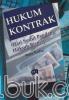 Hukum Kontrak: Dari Sudut Pandang Hukum Bisnis (Buku 2)