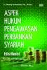 Aspek Hukum Pengawasan Perbankan Syariah (Edisi Revisi)