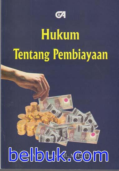 Hukum Tentang Pembiayaan: Munir Fuady - Belbuk.com