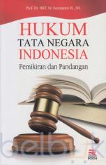 Hukum Tata Negara Indonesia: Pemikiran dan Pandangan
