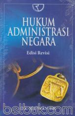 Hukum Administrasi Negara (Edisi Revisi)