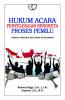 Hukum Acara Penyelesaian Sengketa Proses Pemilu: Konsep, Prosedur, dan Teknis Pelaksanaan
