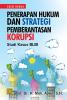 Penerapan Hukum dan Strategi Pemberantasan Korupsi: Studi Kasus BLBI (Edisi 2)